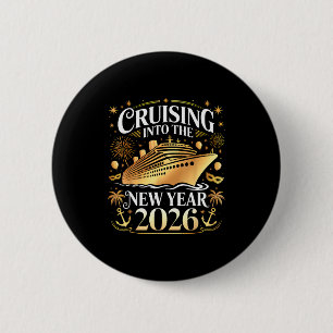 Cruising Into 2026 New Years Eve Party Favors Fami 6 Cm Round Badge