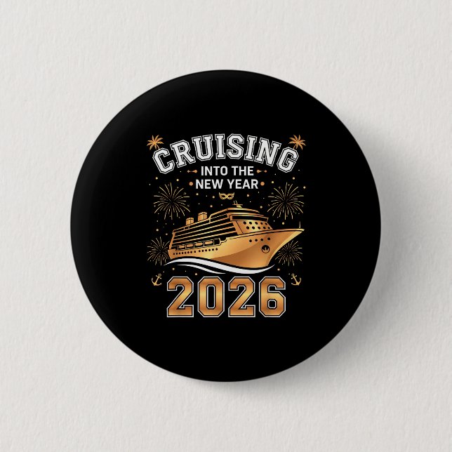 Cruising Into 2026 New Years Eve Party Favors Fami 6 Cm Round Badge (Front)