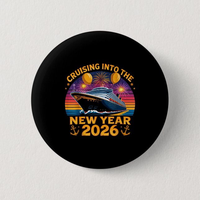 Cruising Into 2026 New Years Eve Party Favors Fami 6 Cm Round Badge (Front)