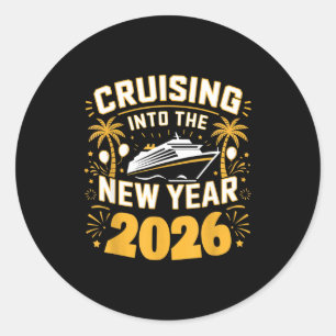 Cruising Into 2026 New Years Eve Party Favors Fami Classic Round Sticker