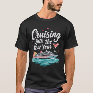 Cruising Into 2026 New Years Eve Party Matching Fa T-Shirt