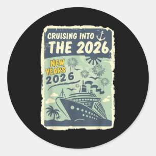 Cruising Into 2026 New Years With Family Friends E Classic Round Sticker