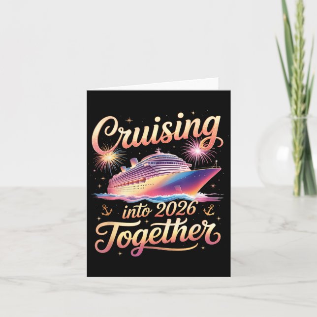 Cruising Into 2026 Together New Year Cruise Vacati Card (Front)