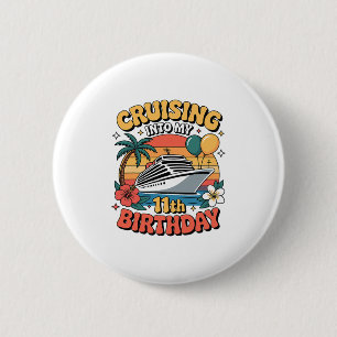 Cruising Into My 11th Birthday 11 Years Old Cruise 6 Cm Round Badge