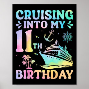 Cruising Into My 11th Birthday Vacation Trip 11 Ye Poster