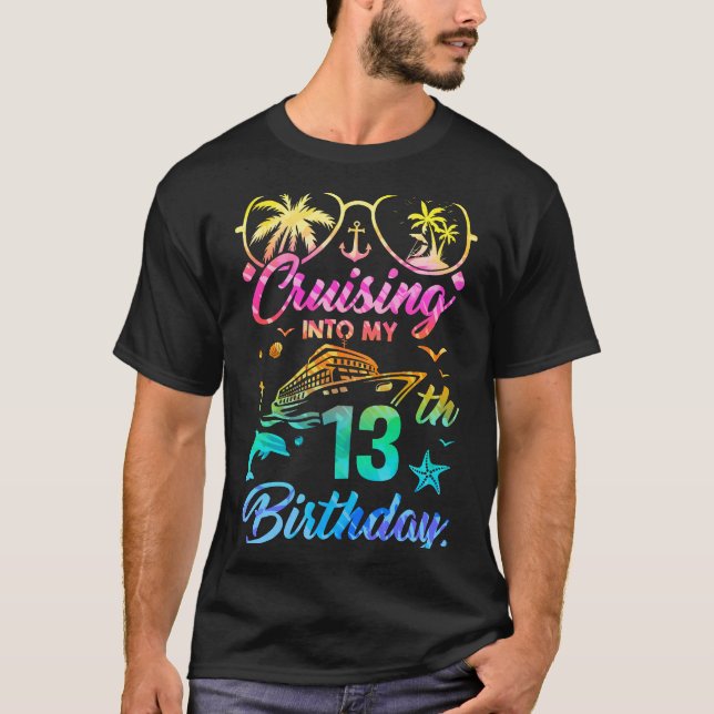 Cruising Into My 13th Birthday Party 13 Years Old  T-Shirt (Front)