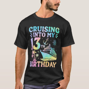 Cruising Into My 13th Birthday T-Shirt