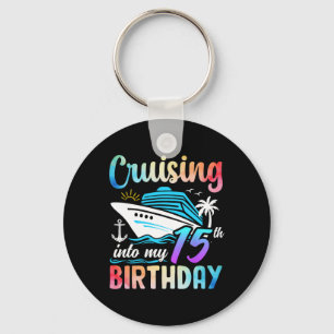 Cruising Into My 15th Birthday 15 Years Old Birthd Key Ring