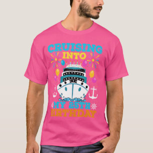 Cruising Into My 25th Birthday Party, Cruise Theme T-Shirt