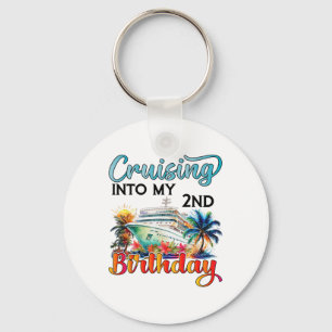 Cruising Into My 2nd Birthday Cruise Birthday Trip Key Ring