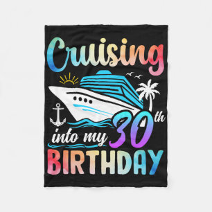 Cruising Into My 30th Birthday 30 Years Old Birthd Fleece Blanket