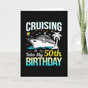Cruising Into My 50th Birthday 50 Year Old Birthda Card