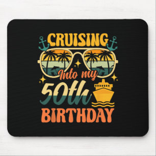 Cruising Into My 50th Birthday 50 Years Old Cruise Mouse Mat