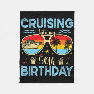 Cruising Into My 50th Birthday - 50th Birthday Cru Fleece Blanket