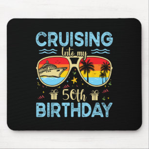 Cruising Into My 50th Birthday - 50th Birthday Cru Mouse Mat
