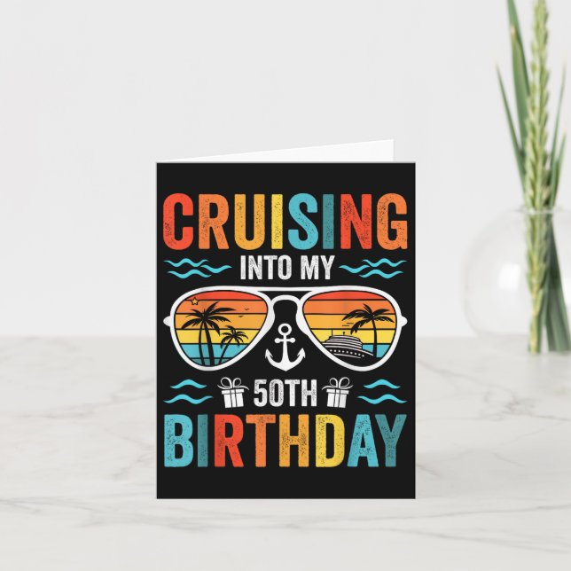 Cruising Into My 50th Birthday Family Cruise 50 Ye Card (Front)