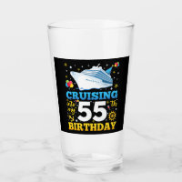 Cruising Into My 55 Birthday Party Drinking
