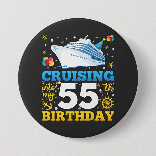 Cruising Into My 55 Birthday Party Round 7.5 Cm Round Badge (Front)