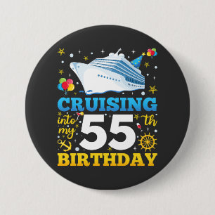 Cruising Into My 55 Birthday Party Round 7.5 Cm Round Badge