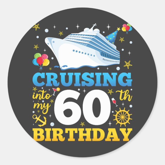 Cruising Into My 60 Birthday Party Classic Round Sticker (Front)