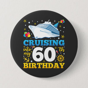 Cruising Into My 60 Birthday Party Round 7.5 Cm Round Badge