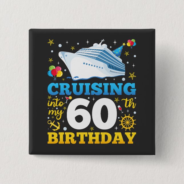 Cruising Into My 60 Birthday Party Square 15 Cm Square Badge (Front)