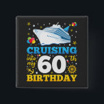 Cruising Into My 60 Birthday Party Square 15 Cm Square Badge<br><div class="desc">Cruising Into My 60 Year Old Birthday Party 60th B-Day Funny design Gift Square Magnet Classic Collection.</div>