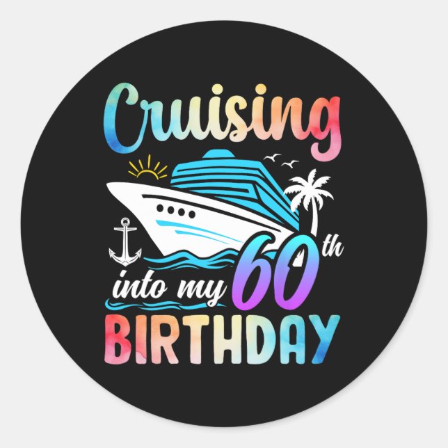 Cruising Into My 60th Birthday 60 Years Old Birthd Classic Round Sticker (Front)