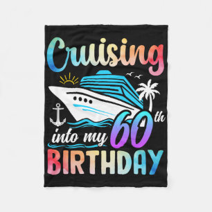 Cruising Into My 60th Birthday 60 Years Old Birthd Fleece Blanket
