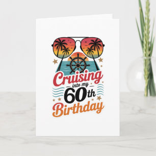 Cruising Into My 60th Birthday Card
