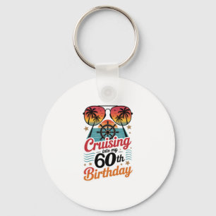 Cruising Into My 60th Birthday  Key Ring