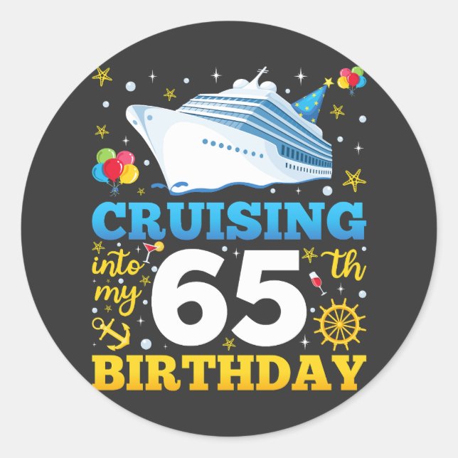 Cruising Into My 65 Birthday Party Classic Round Sticker (Front)