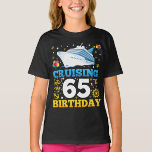 Cruising Into My 65 Birthday Party Girl T-Shirt