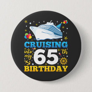 Cruising Into My 65 Birthday Party Round 7.5 Cm Round Badge