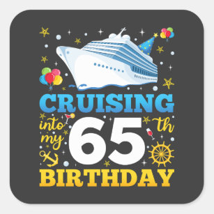 Cruising Into My 65 Birthday Party Square Sticker