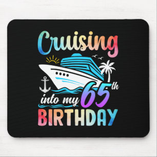 Cruising Into My 65th Birthday 65 Years Old Birthd Mouse Mat