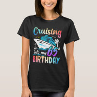 Cruising Into My 65th Birthday 65 Years Old Birthd