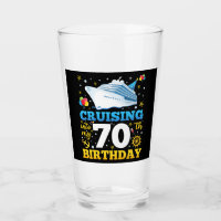 Cruising Into My 70 Birthday Party Drinking