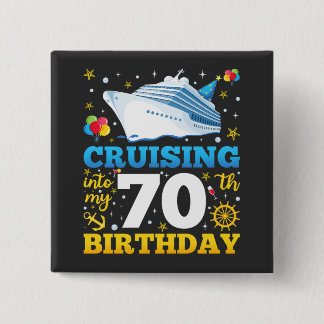 Cruising Into My 70 Birthday Party Square 15 Cm Square Badge