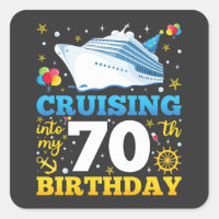 Cruising Into My 70 Birthday Party