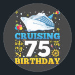 Cruising Into My 75 Birthday Party Classic Round Sticker<br><div class="desc">Cruising Into My 75 Year Old Birthday Party 75th B-Day Funny design Gift Classic Round Sticker Classic Collection.</div>
