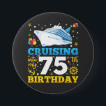 Cruising Into My 75 Birthday Party Round 7.5 Cm Round Badge<br><div class="desc">Cruising Into My 75 Year Old Birthday Party 75th B-Day Funny design Gift Round Button Classic Collection.</div>