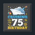 Cruising Into My 75 Birthday Party Square Magnet<br><div class="desc">Cruising Into My 75 Year Old Birthday Party 75th B-Day Funny design Gift Square Magnet Classic Collection.</div>