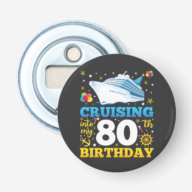 Cruising Into My 80 Birthday Party Bottle Opener (Front)