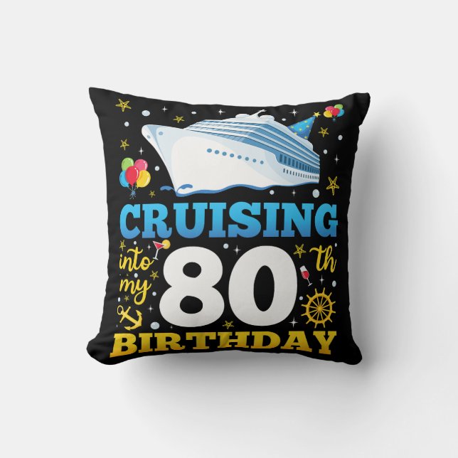 Cruising Into My 80 Birthday Party Cushion (Front)