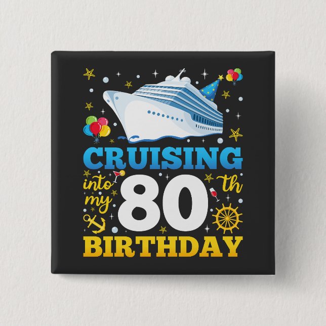 Cruising Into My 80 Birthday Party Square 15 Cm Square Badge (Front)