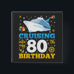 Cruising Into My 80 Birthday Party Square 15 Cm Square Badge<br><div class="desc">Cruising Into My 80 Year Old Birthday Party 80th B-Day Funny design Gift Square Magnet Classic Collection.</div>