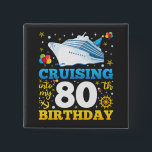 Cruising Into My 80 Birthday Party Square 15 Cm Square Badge<br><div class="desc">Cruising Into My 80 Year Old Birthday Party 80th B-Day Funny design Gift Square Magnet Classic Collection.</div>