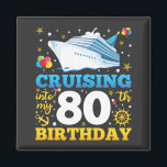 Cruising Into My 80 Birthday Party Square Magnet<br><div class="desc">Cruising Into My 80 Year Old Birthday Party 80th B-Day Funny design Gift Square Magnet Classic Collection.</div>