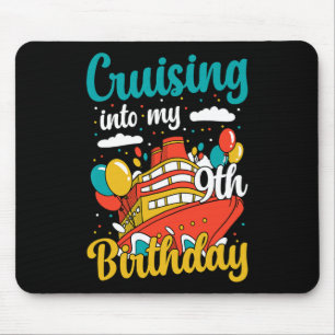 Cruising Into My 9th Birthday Cruise Vacation Boat Mouse Mat